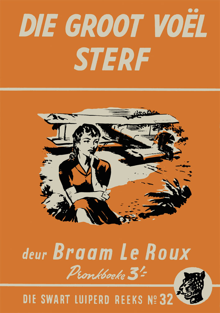Die groot voël sterf - Braam le Roux (1956)